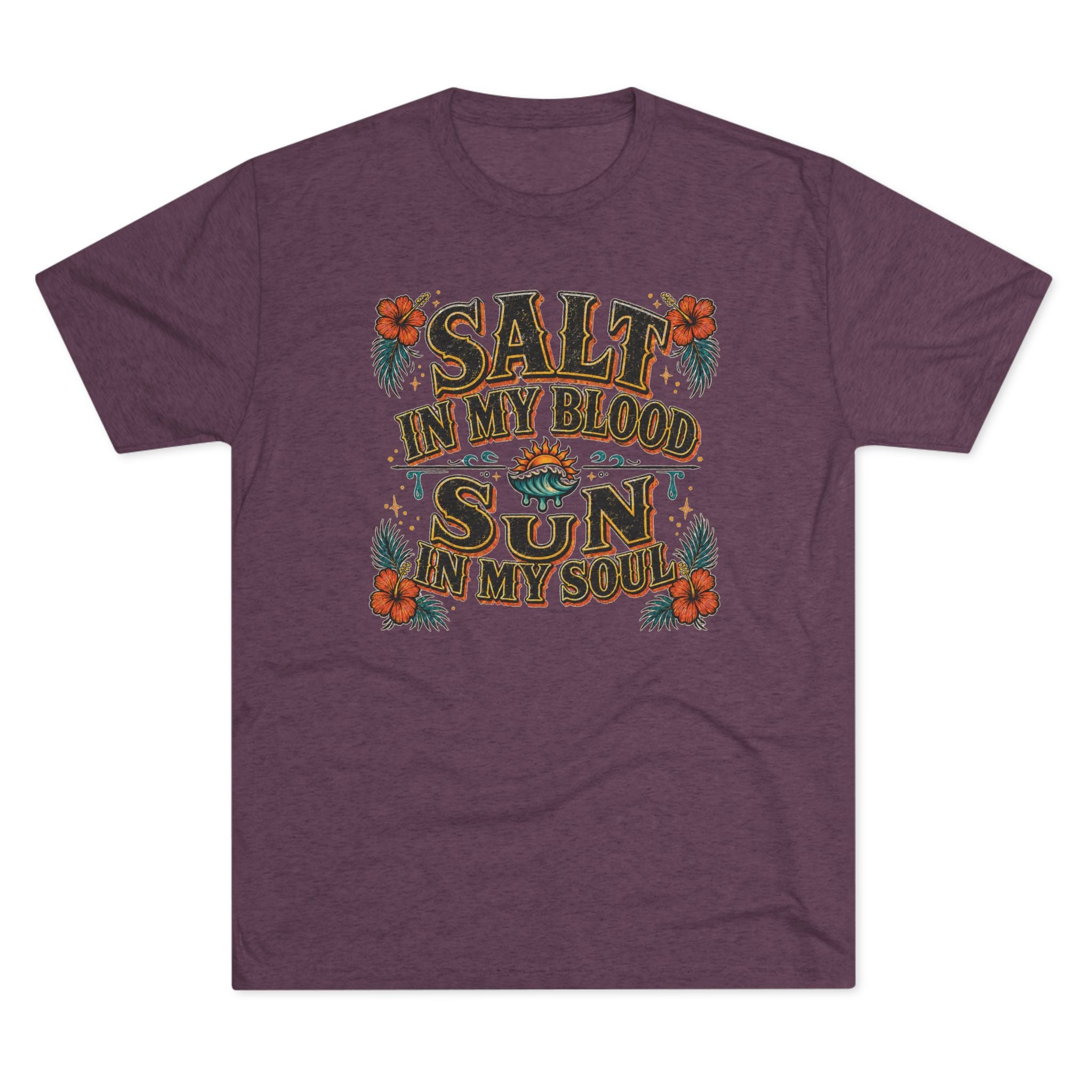 Salt In My Blood. Sun In My Soul.